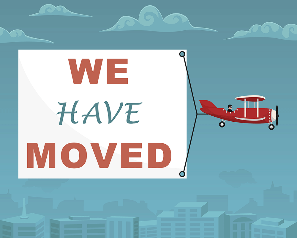 we have moved